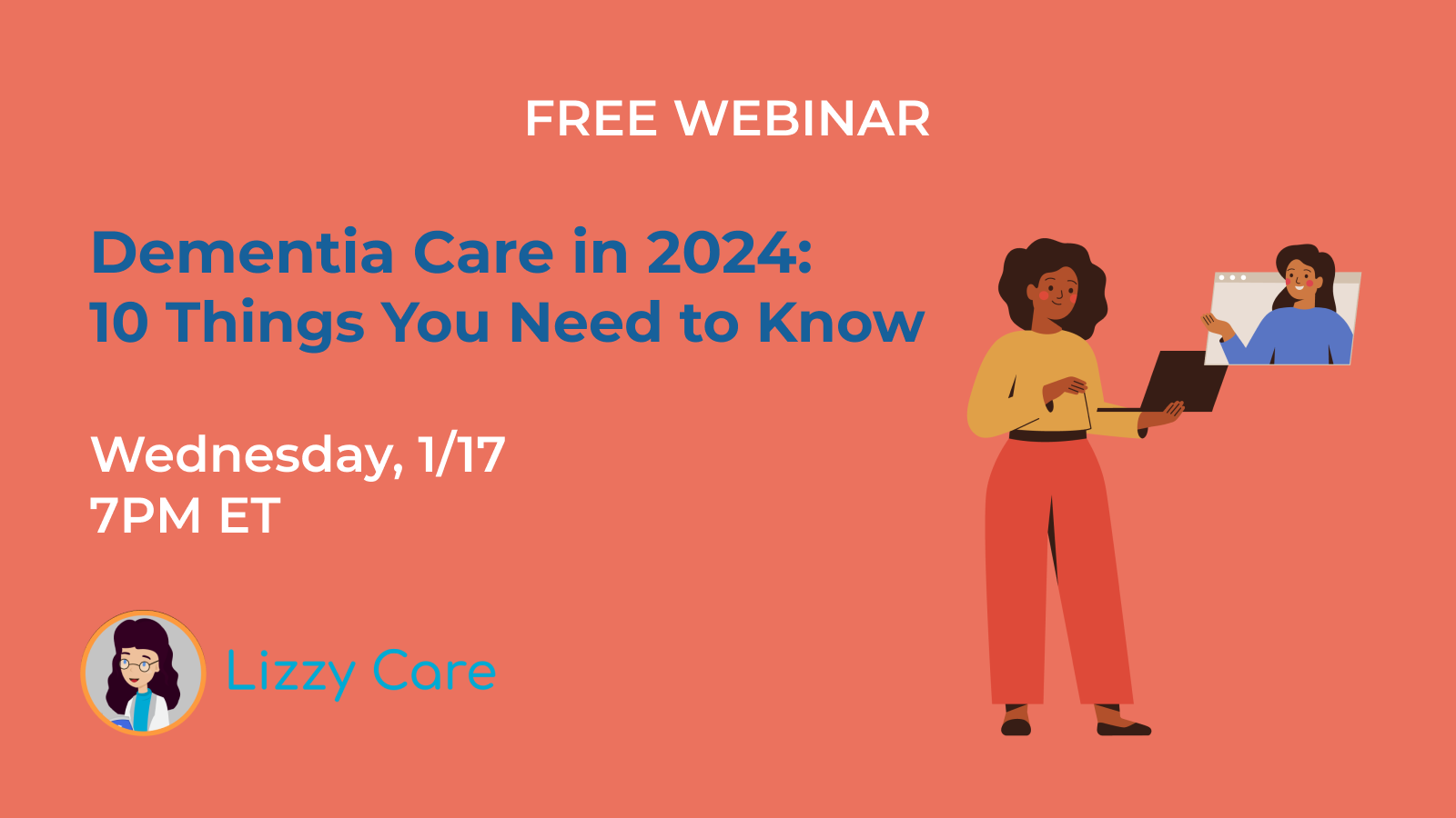 Webinar - Dementia Care in 2024: 10 Things You Need to Know